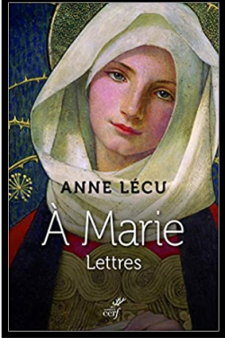 A Marie - Lettres Anne Lécu