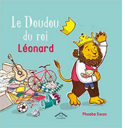 +5 ans - Le doudou du roi Léonard