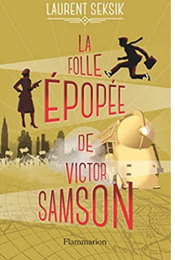 +11 ans - La folle épopée de Victor Samson