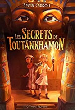 +9 ans - Les secrets de Toutânkhamon