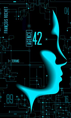 +14 ans -Agence 42. VOL.1 : Terrans