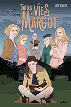 +13 ans - Toutes les vies de Margot