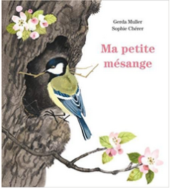 +3 ans - Ma petite mésange