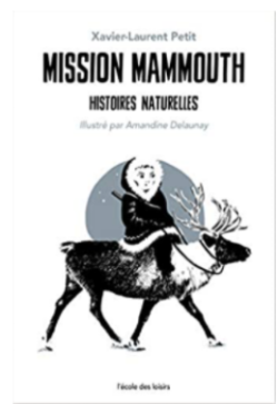 +9 ans - Mission mamouth