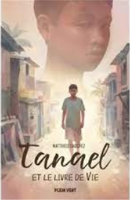 +14 ans - Tanaël et le livre de vie