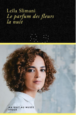 ROMAN - Le parfum des fleurs la nuit